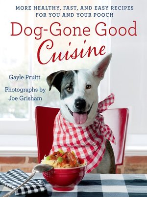cover image of Dog-Gone Good Cuisine